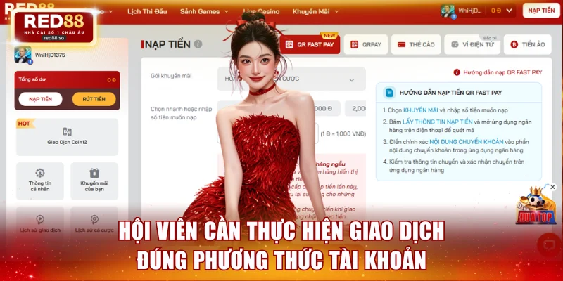 Hội viên cần thực hiện giao dịch đúng phương thức tài khoản